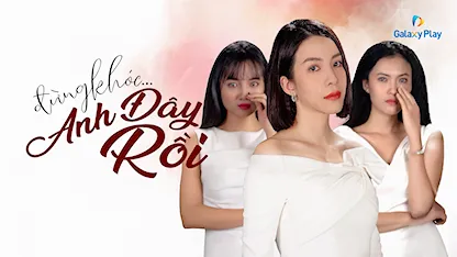 Đừng Khóc... Anh Đây Rồi - 01 - Chu Thiện - Ngô Phương Anh - Phạm Kiều Khanh - Huỳnh Như Đan - Lê Nguyên Bảo - Anh Tài