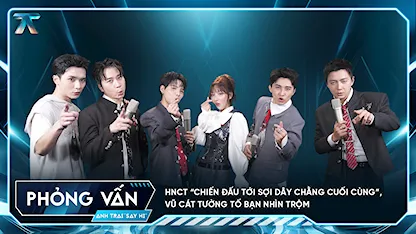 [Phỏng vấn] HNCT “chiến đấu tới sợi dây chằng cuối cùng”, Vũ Cát Tường tố bạn nhìn trộm