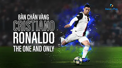 Bàn Chân Vàng: Cristiano Ronaldo