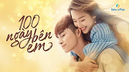 100 Ngày Bên Em