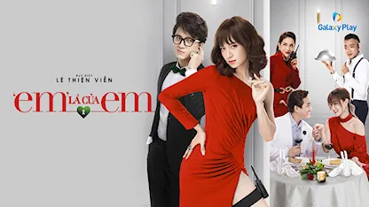 Em Là Của Em - 10 - Lê Thiện Viễn - Ngô Kiến Huy - Khả Như - Maya - Hứa Vĩ Văn