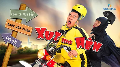 Xui Mà Hên - 22 - Trần Công Thành - Hà Hiền - Ninh Dương Lan Ngọc - Hiếu Hiền - NSƯT Đại Nghĩa