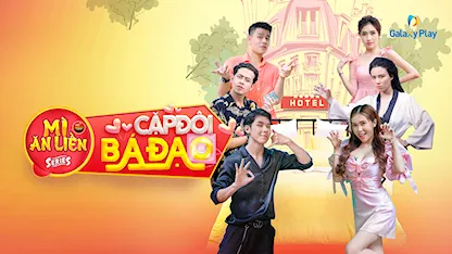 Mì Ăn Liền - 04 - Duy Phong - Pinky Bảo Trân - Trung Huy - Linh Miu