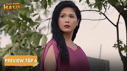 Preview tập 6