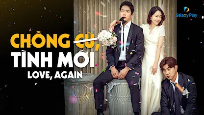 Chồng Cũ, Tình Mới