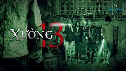 Xưởng 13 - 10 - Phan Minh - Tuấn Trần - Trương Mỹ Nhân - Quý Bình - Jay Quân