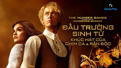 Đấu Trường Sinh Tử: Khúc Hát Của Chim Ca Và Rắn Độc