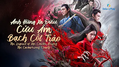 Anh Hùng Xạ Điêu: Cửu Âm Bạch Cốt Trảo - 26 - Phó Đông - Nghiêm Khoan - Nguyễn Cự - Hoàng Hi Ngạn - Uông Tiểu Mẫn - Hà Sưởng Hy