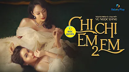 Chị Chị Em Em 2