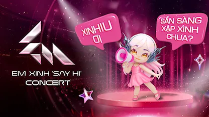 Em Xinh Say Hi Concert