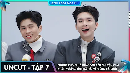 [Uncut Tập 7] Phòng chờ "khà khà" với câu chuyện thức uống giải khát, Vương Bình đã hài vì miếng đã cười