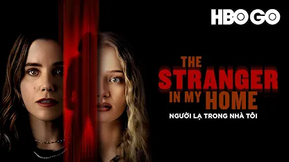 Người Lạ Trong Nhà Tôi - 27 - Jeff Fisher - Sophia Bush - Chris Carmack - Amiah Miller - Grace Aiello Antczak