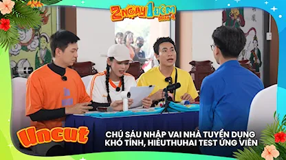 Chú Sáu nhập vai nhà tuyển dụng khó tính, HIEUTHUHAI test ứng viên