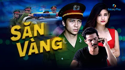 Săn Vàng - 05 - Bùi Cường - Trương Quỳnh Anh - Quách Ngọc Ngoan - Dương Hoàng Anh