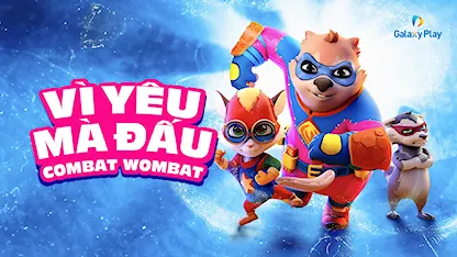 Vì Yêu Mà Đấu - 19 - Ricard Cussó - Deborah Mailman - Ed Oxenbould - Frank Woodley - Judith Lucy