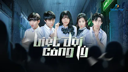 Biệt Đội Công Lý - 03 - AT Nguyễn - An Vy - Lương Huy - Wanbo