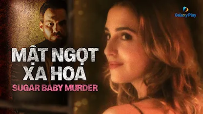 Mật Ngọt Xa Hoa - 03 - Brooke Nevin - Lauren Swickard - Aubrey Reynolds - Brent Bailey - Rick Otto