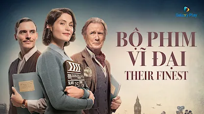 Bộ Phim Vĩ Đại - 20 - Lone Scherfig - Sam Claflin - Gemma Arterton - Nicholas Murchie - Henry Goodman