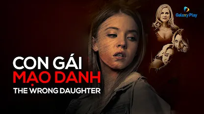 Con Gái Mạo Danh