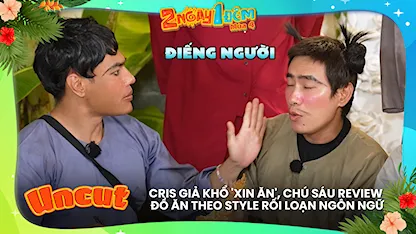 Cris giả khổ 'xin ăn', chú Sáu review đồ ăn theo style rối loạn ngôn ngữ