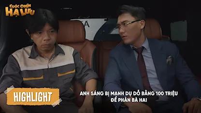 Anh Sáng bị Mạnh dụ dỗ bằng 100 triệu để phản Bà Hai