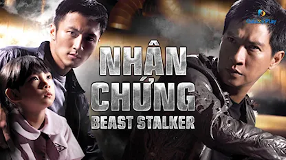 Nhân Chứng - Beast Stalker