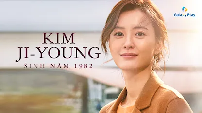 Kim Ji-Young, Sinh Năm 1982 - 04 - Kim Do Young - Jung Yu Mi - Gong Yoo - Kim Mi Kyung - Park Sung Yeon