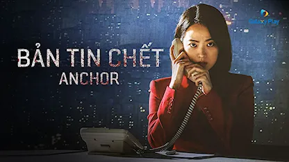 Bản Tin Chết 2022 - 14 - Jung Ji Yeon - Chun Woo Hee - Lee Hye Young - Shin Ha Kyun - Cha Rae Hyung