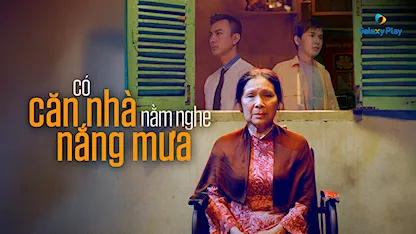 Có Căn Nhà Nằm Nghe Nắng Mưa 2017 - 32 - Mai Thế Hiệp - Bình Nguyên - NSƯT Kim Xuân - Lê Bình - Dương Cường - Khánh Hiền - Khắc Minh