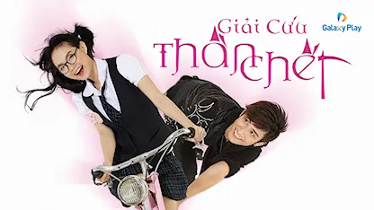 Giải Cứu Thần Chết - 26 - Nguyễn Quang Dũng - Minh Hằng - Chí Thiện - Đông Nhi