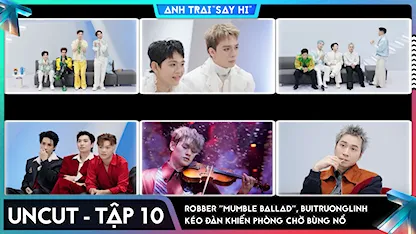 [Uncut Tập 10] Robber "mumble Ballad", buitruonglinh kéo đàn khiến phòng chờ bùng nổ