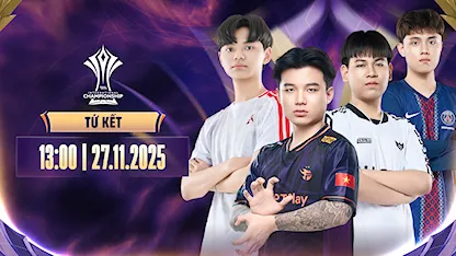 AIC 2025 - Tứ Kết | Ngày 27/11