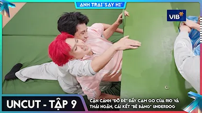 [Uncut Tập 9] Cận cảnh “đỡ đẻ” đầy cam go của RIO Thái Ngân, cái kết “bẽ bàng” Underdog