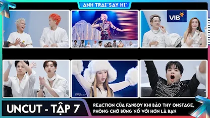 Anh Trai Say Hi 2025 - [Uncut Tập 7] Reaction của các fanboy khi Bảo Thy onstage, phòng chờ bùng nổ với Hơn Là Bạn