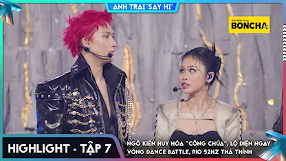 Anh Trai Say Hi 2025 - [Highlight Tập 7] Ngô Kiến Huy hóa "công chúa", lộ diện ngay vòng Dance Battle, RIO 52Hz thả thính