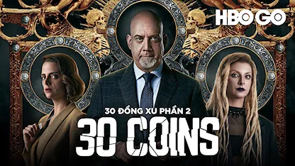 30 Đồng Xu Phần 2 - 14 - Álex de la Iglesia - Eduard Fernández - Megan Montaner - Miguel Ángel Silvestre - Kike Inchausti