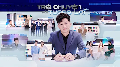 Trò Chuyện Với Tương Lai