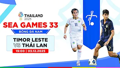 Timor Leste - Thái Lan