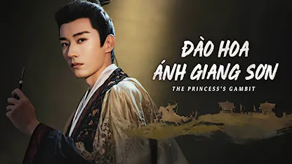 Đào Hoa Ánh Giang Sơn - 16 - Dịch Quân - Lưu Học Nghĩa - Mạnh Tử Nghĩa - Cao Hàn - Lưu Lệnh Tư - Biên Trình - Phạm Tĩnh Văn