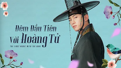 Đêm Đầu Tiên Với Hoàng Tử - 12 - Lee Woong Hee - Seo Hyun - ‎Taecyeon‎ - Kwon Han Sol - Seo Bum June - Ji Hye Won