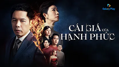 Cái Giá Của Hạnh Phúc - 21 - Nguyễn Ngọc Lâm - Thái Hòa - Xuân Lan - Lâm Thanh Nhã - Huỳnh Uyển Ân - Trương Thanh Long