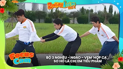 Bộ 3 nghêu - ngao - vẹm 'hợp cạ', sơ hở là chị em tiểu phẩm