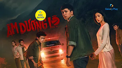 Âm Dương Lộ - 15 - Hoàng Tuấn Cường - Bạch Công Khanh - Lan Thy - Minh Hoàng - NSƯT Đại Nghĩa - NSƯT Hạnh Thúy