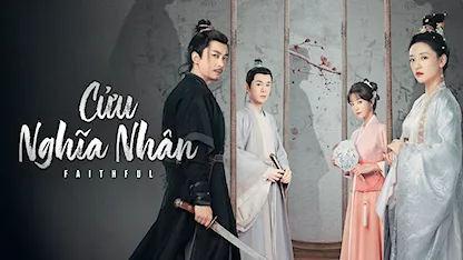 Cửu Nghĩa Nhân - 01 - Tang Khê Xuyên - Ngô Thiến - Lý Giai Hàng - Kiều Chấn Vũ - Hồ Ý Hoàn - Thang Tinh Mị - Dương Vũ Đồng - Bạch Chú - Hải Lục