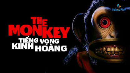 The Monkey: Tiếng Vọng Kinh Hoàng