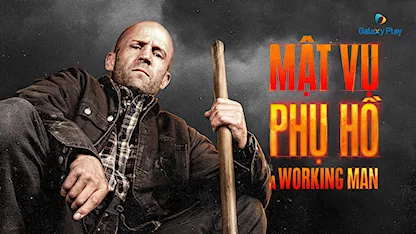 Mật Vụ Phụ Hồ - 22 - David Ayer - Jason Statham - Michael Pena - Arianna Rivas - Eve Mauro - David Harbour