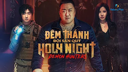 Đêm Thánh: Đội Săn Quỷ - 17 - Im Dae Hee - Ma Dong Seok - Seo Hyun - David Lee - Kyung Soo Jin
