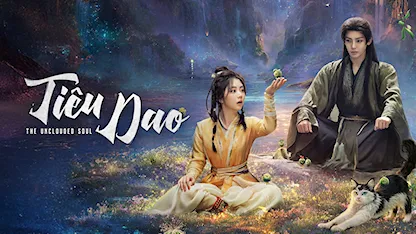 Tiêu Dao - 12 - Từ Kỷ Châu - Đàm Tùng Vận - Hầu Minh Hạo - Uông Đạc - Triệu Lệ Dĩnh - Hoàng Gia Tinh - Trương Tiểu Uyển - Quách Vân Kỳ