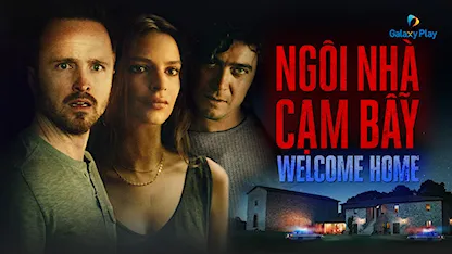 Ngôi Nhà Cạm Bẫy - 14 - George Ratliff - Emily Ratajkowski - Aaron Paul - Riccardo Scamarcio - Francesco Acquaroli