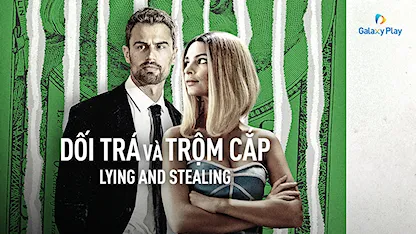 Dối Trá Và Trộm Cắp